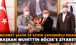 Mehmet Şahin ve Aydın Çavuşoğlu’ndan Başkan Böcek’e ziyaret