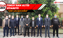 Toklu’dan ALTİD ziyareti!
