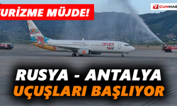Turizme müjde! Rusya Antalya uçuşları başlıyor