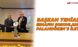 Yenialp, esnafın sorunlarını Palandöken’e iletti