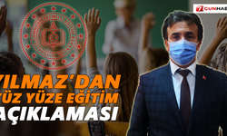 Yılmaz’dan yüz yüze eğitim açıklaması