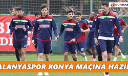 Alanyaspor Konya maçına hazır