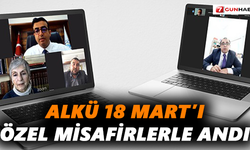 ALKÜ'de 18 Mart’a özel misafirler