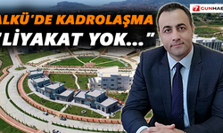 “ALKÜ'de liyakat yok…”