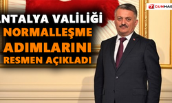 Antalya Valiliği normalleşme adımlarını açıkladı