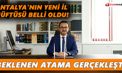 Antalya’nın yeni İl Müftüsü belli oldu!