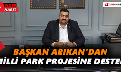 Başkan Arıkan’dan Milli Park projesine destek