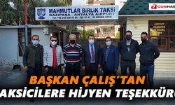 Başkan Çalış’tan taksicilere hijyen teşekkürü