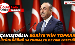 Çavuşoğlu: Suriye’nin toprak bütünlüğünü savunmaya devam edeceğiz