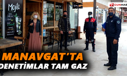 Manavgat’ta denetimlar tam gaz
