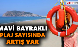 Mavi bayraklı plaj sayısında artış var