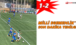 Milli Egemenlik’te son dakika yenilgisi: 1-2