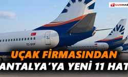 Uçak firmasından Antalya’ya yeni 11 hat