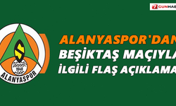Alanyaspor'dan Beşiktaş maçıyla ilgili flaş açıklama!
