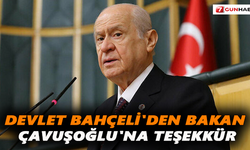 Devlet Bahçeli'den Bakan Çavuşoğlu'na teşekkür