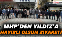MHP'den Yıldız’a hayırlı olsun ziyareti