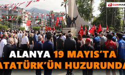 Alanya 19 Mayıs’ta Atatürk’ün huzurunda