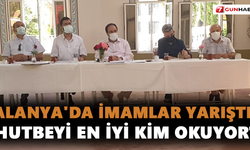 Alanya'da imamlar yarıştı! Hutbeyi en iyi kim okuyor?