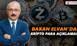 Bakan Elvan’dan kripto para açıklaması!