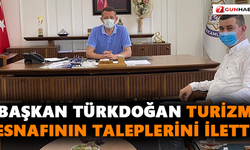 Türkdoğan turizm esnafının taleplerini iletti