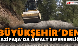 Büyükşehir’den Gazipaşa’da asfalt seferberliği