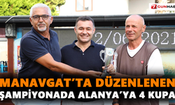 Manavgat’ta düzenlenen şampiyonada Alanya’ya 4 kupa