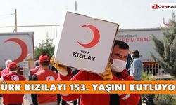 Türk Kızılayı 153. yaşını kutluyor