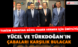 Yücel ve Türkdoğan’ın çabaları karşılık bulacak