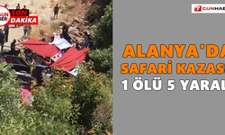 Alanya'da safari kazası! 1 ölü 5 yaralı