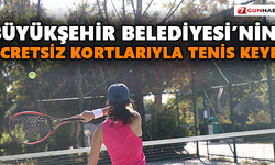 Büyükşehir Belediyesi’nin ücretsiz kortlarıyla tenis keyfi