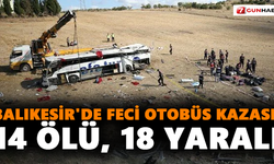 Balıkesir'de feci otobüs kazası! 14 ölü, 18 yaralı