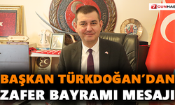 Başkan Türkdoğan’dan Zafer Bayramı mesajı