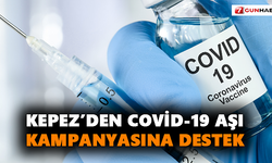 Kepez’den Covid-19 aşı kampanyasına destek