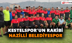 Kestelspor'un rakibi Nazilli Belediyespor