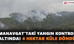 Manavgat’taki yangın kontrol altında! 4 hektar küle döndü