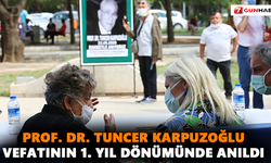 Prof. Dr. Tuncer Karpuzoğlu vefatının 1. yıl dönümünde anıldı