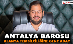 Antalya Barosu Alanya Temsilciliğine genç aday