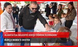 Alanya’da Belediye Kreşi Öğrencilerinden Burçe Bebek’e Destek