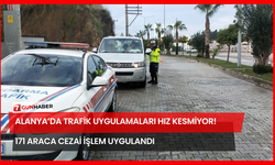 Alanya’da Trafik Uygulamaları Hız Kesmiyor! 171 Araca Cezai İşlem Uygulandı