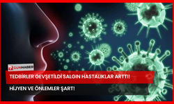 Tedbirler Gevşetildi Salgın Hastalıklar Arttı! Hijyen Ve Önlemler Şart!