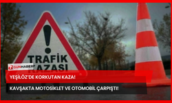 Yeşilöz’de Korkutan Kaza! Kavşakta Motosiklet ve Otomobil Çarpıştı!