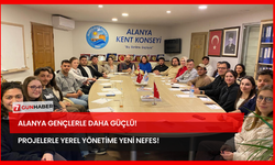 Alanya Gençlerle Daha Güçlü! Projelerle Yerel Yönetime Yeni Nefes!