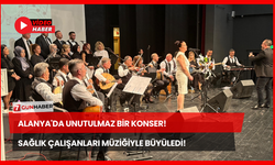 Alanya'da Unutulmaz Bir Konser! Sağlık Çalışanları Müziğiyle Büyüledi!