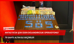 Antalya'da Şok Eden Dolandırıcılık Operasyonu! 79 Sahte Altın Ele Geçirildi!