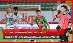 Rize Deplasmanında Düdük Şansalan’da! Alanyaspor’un Şansalan’dan Yana Yüzü Gülecek Mi?