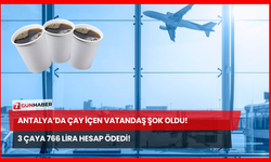 Antalya’da Çay İçen Vatandaş Şok Oldu! 3 Çaya 766 Lira Hesap Ödedi!