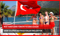 Rus Turistlerin Türkiye'ye İlgisi Azaldı! Mısır ve Diğer Destinasyonlar Öne Çıkıyor