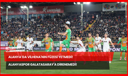 Alanya’da Vilhena'nın Füzesi Yetmedi! Alanyaspor Galatasaray'a Direnemedi!