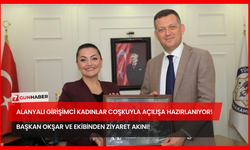 Alanyalı Girişimci Kadınlar Coşkuyla Açılışa Hazırlanıyor! Başkan Okşar Ve Ekibinden Ziyaret Akını!