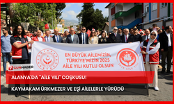 Alanya'da "Aile Yılı" Coşkusu! Kaymakam Ürkmezer Ve Eşi Ailelerle Yürüdü